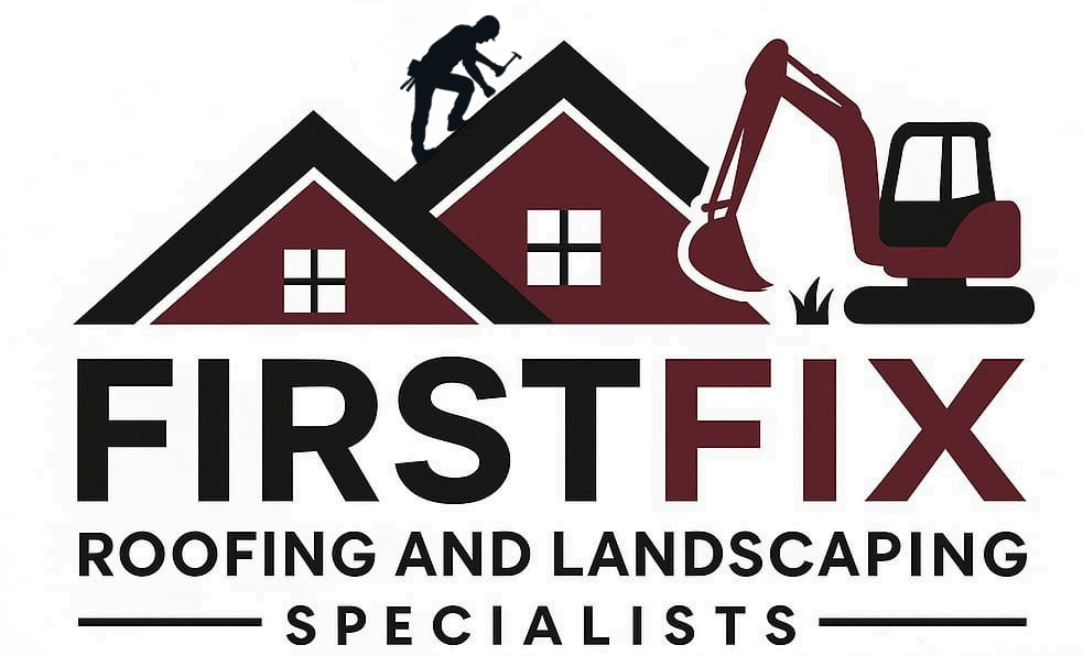 First Fix Roofing and Landscaping